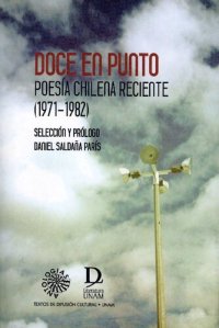 cover of the book Doce en punto. Poesía chilena reciente (1971-1982)