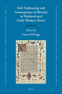 cover of the book Self-Fashioning and Assumptions of Identity in Medieval and Early Modern Iberia