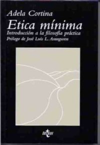 cover of the book Etica mínima: introducción a la filosofía practica