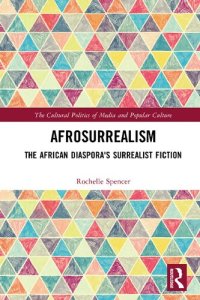 cover of the book Afrosurrealism : The African Diaspora’s Surrealist Fiction