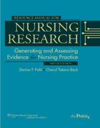 cover of the book Resource Manual to Accompany Nursing Research: Generating and Assessing Evidence for Nursing Practice