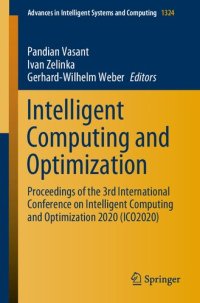 cover of the book Intelligent Computing and Optimization: Proceedings of the 3rd International Conference on Intelligent Computing and Optimization 2020 (ICO 2020)