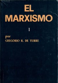 cover of the book El marxismo: exposición y crítica