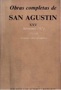 cover of the book Obras de San Agustín. XXV, Sermones. 5, 273-338 : Sermones sobre los martires