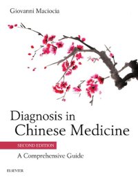 cover of the book Diagnosis in Chinese Medicine: A Comprehensive Guide