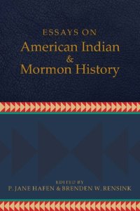 cover of the book Essays on American Indian and Mormon history