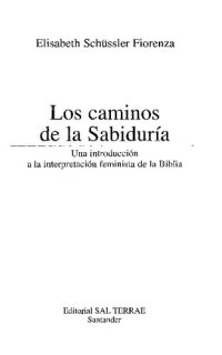 cover of the book Los caminos de la Sabiduría : una introducción a la interpretación feminista de la Biblia