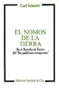 cover of the book El nomos de la tierra : en el derecho de gentes del "Jus publicum europaeum"