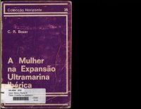 cover of the book A mulher na expansão ultramarina Ibérica, 1415-1815