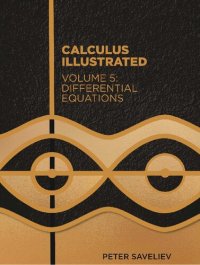 cover of the book Calculus Illustrated. Volume 5: Differential Equations