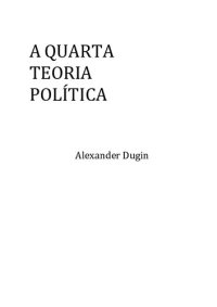 cover of the book A Quarta Teoria Política