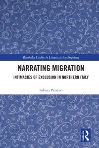 cover of the book Narrating Migration: Intimacies of Exclusion in Northern Italy