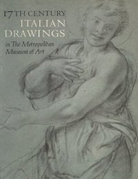 cover of the book 17th Century Italian Drawings in the Metropolitan Museum of Art