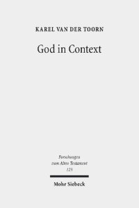 cover of the book God in Context: Selected Essays on Society and Religion in the Early Middle East