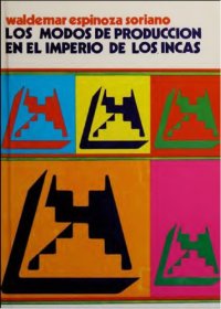 cover of the book Los modos de produccion en el imperio de los Incas