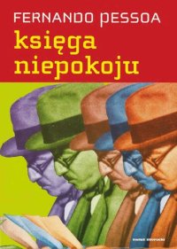 cover of the book Księga niepokoju spisana przez Bernarda Soaresa, pomocnika księgowego w Lizbonie