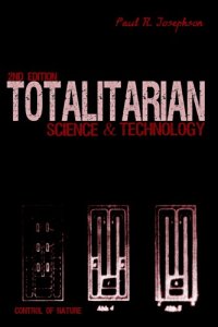 cover of the book Totalitarian Science And Technology