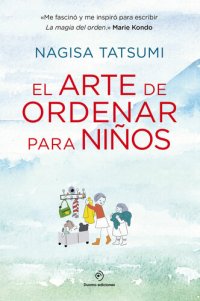 cover of the book El arte de ordenar para niños