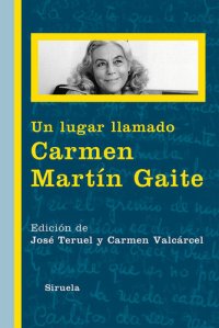 cover of the book Un lugar llamado Carmen Martín Gaite