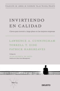 cover of the book Invirtiendo en calidad: Claves para invertir a largo plazo en las mejores empresas