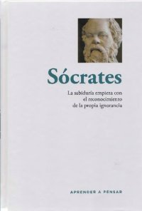 cover of the book Socrates: la sabiduría empieza con el reconocimiento de la propia ignorancia