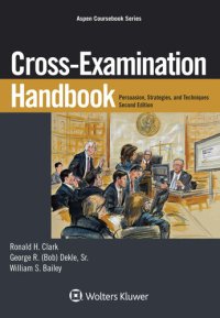 cover of the book Cross-Examination Handbook: Persuasion, Strategies, and Technique