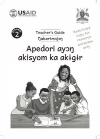 cover of the book Primary 2 Teacher’s Guide Ŋakarɨmɔjɔŋ. Apedori ayɔŋ akisyom ka akɨgɨr