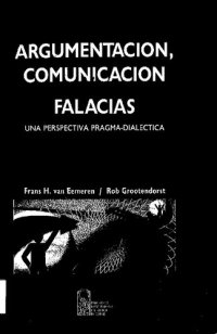 cover of the book Argumentación, comunicación y falacias : una perspectiva pragma-dialéctica