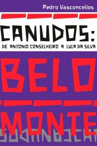 cover of the book Canudos: de Antonio Conselheiro a Lula da Silva