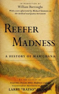 cover of the book Reefer madness: the history of marijuana in America