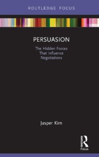 cover of the book Persuasion: The Hidden Forces that Influence Negotiations