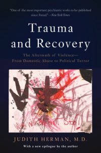 cover of the book Trauma and recovery: the aftermath of violence; from domestic abuse to political terror