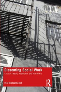 cover of the book Dissenting Social Work: Critical Theory, Resistance and Pandemic