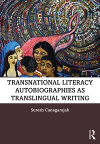 cover of the book Transnational Literacy Autobiographies As Translingual Writing