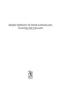 cover of the book Beşeri Sermaye ve İnsan Kaynakları: Eleştirel Bir Yaklaşım