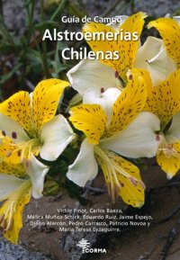 cover of the book Guía de Campo Alstroemerias Chilenas