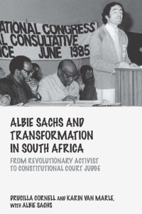 cover of the book Albie Sachs and Transformation in South Africa: From Revolutionary Activist to Constitutional Court Judge