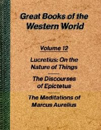 cover of the book On the Nature of Things by Lucretius, The Discourses by Epictetus and The Meditations by Marcus Aurelius