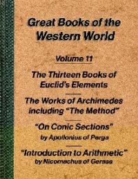 cover of the book Euclid's Elements, works of Archimedes, On Conic Sections by Apollonius of Perga and Introduction to Arithmetic by Nicomachus of Gerasa