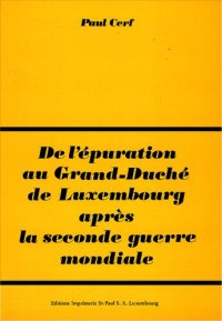 cover of the book De l'épuration au Grand-Duché de Luxembourg après la seconde guerre mondiale