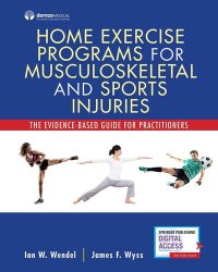 cover of the book HOME EXERCISE PROGRAMS FOR MUSCULOSKELETAL AND SPORTS INJURIES The evidence based guide for practicioners