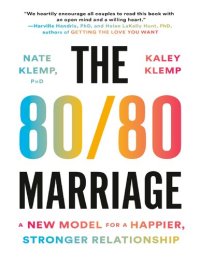 cover of the book The 80/80 Marriage: A New Model for a Happier, Stronger Relationship