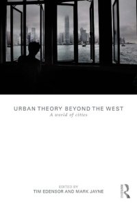 cover of the book Urban Theory Beyond the West: A World of Cities