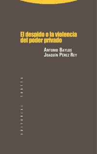 cover of the book El despido o la violencia del poder privado