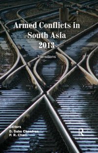 cover of the book Armed Conflicts in South Asia 2013 Transitions