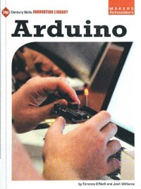 cover of the book Arduino (21st Century Skills Innovation Library: Makers as Innovators)