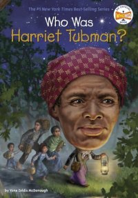 cover of the book Who Was Harriet Tubman?