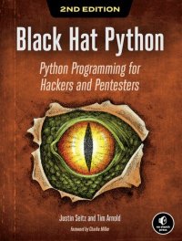 cover of the book Black Hat Python: Python Programming for Hackers and Pentesters