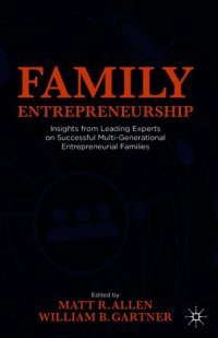 cover of the book Family Entrepreneurship: Insights from Leading Experts on Successful Multi-Generational Entrepreneurial Families