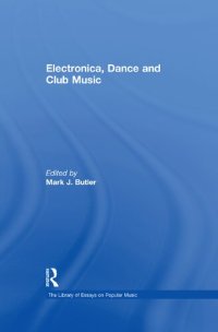 cover of the book Electronica, Dance and Club Music